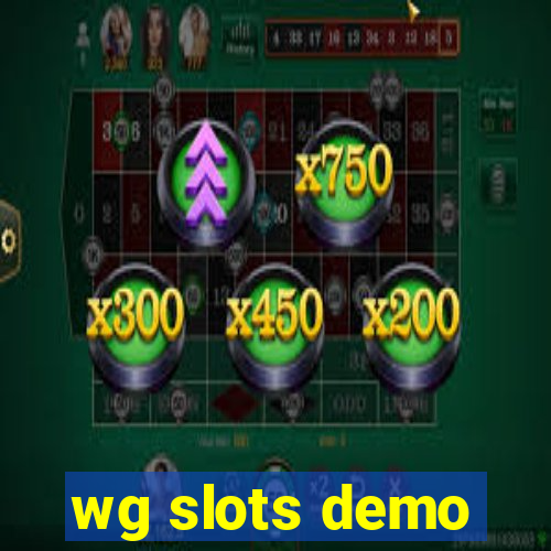 wg slots demo